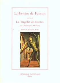 L'histoire de Faustus - la tragédie de Faustus
