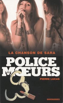 POLICE DES MOEURS Tome 182 : la chanson de Sara