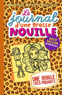 Le journal d'une grosse nouille Tome 9 : une rivale ultra-piquante