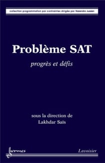 Problème SAT : progrès et défis