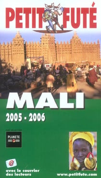 Mali 2005-2006, le petit fute (édition 2005)