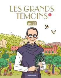 Les grands témoins en BD Tome 1