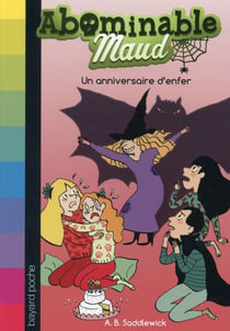 Abominable maud t.3 - un anniversaire d'enfer