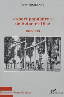 Sport populaire de Seine-et-Oise : 1880-1939