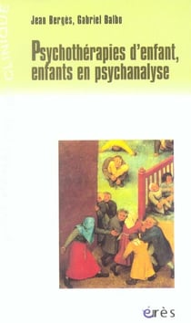 Psychotherapies d'enfant, enfants en psychanalyse