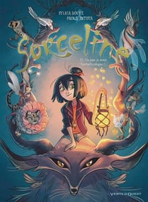 Sorceline Tome 1 : un jour, je serai fantasticologue !