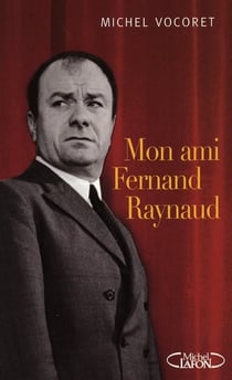Mon ami fernand raynaud