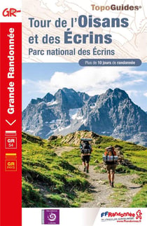 Tour de l'Oisans et des Ecrins - parc national des Ecrins : GR54, GR pays