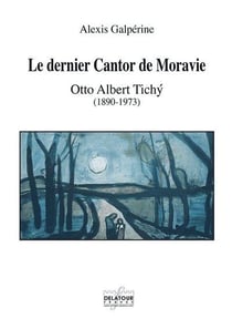 Le dernier Cantor de Moravie