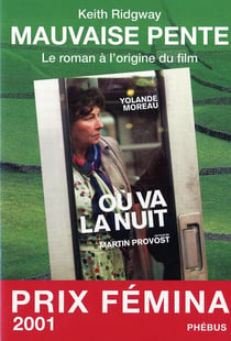 Mauvaise pente - où va la nuit