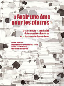 "Avoir une âme pour les pierres"