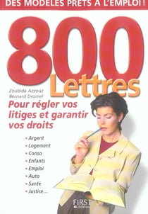800 lettres pour regler vos litiges