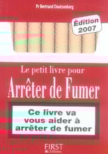 Le petit livre de - s'arreter de fumer, edition 2007 (édition 2007)