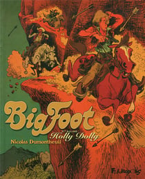 Big Foot Tome 2 : Holly Dolly
