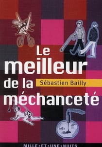 Le meilleur de la méchanceté