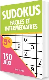Sudokus faciles et intermédiaires - 150 jeux