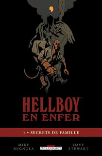 Hellboy en enfer Tome 1 : secrets de famille