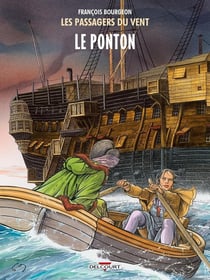 Les passagers du vent Tome 2 : le ponton