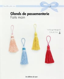 Glands de passementerie - faits main