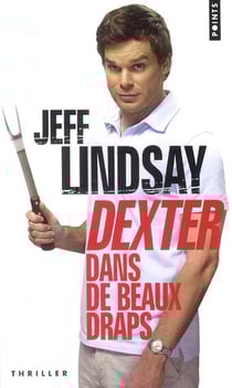 Dexter dans de beaux draps