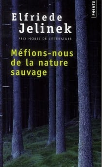 Méfions-nous de la nature sauvage