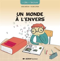 J'APPRENDS ET JE LIS - MONDE A L'ENVERS - LECTURE CYCLE 2