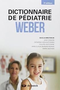 Dictionnaire de pédiatrie Weber