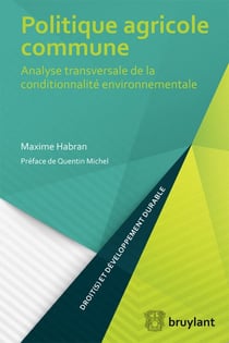 Politique agricole commune - analyse transversale de la conditionnalité environnementale
