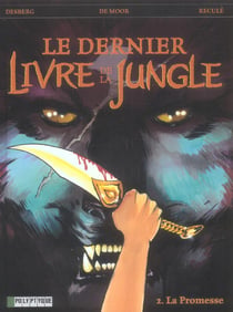 Le dernier livre de la jungle t.2 - la promesse