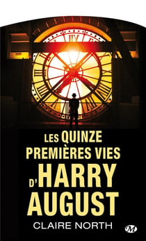 Les quinze premières vies d'Harry August