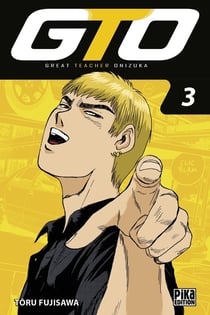 GTO - great teacher Onizuka Tome 3