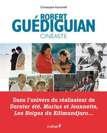 Robert guediguian, cinéaste