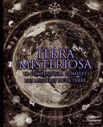 Terra mysteriosa - les mystères de la terre