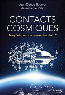 Contacts cosmiques - jusqu'où peut-on penser trop loin?