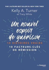 Un nouvel espoir de guérison