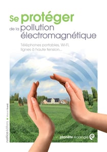 Lutter contre les rayonnements électromagnétiques