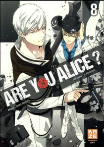 Are you Alice ? Tome 8