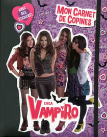 Chica vampiro - mon carnet de copines