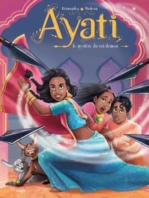 Ayati Tome 3 : le mystère du roi démon