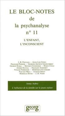 Le bloc-notes de la psychanalyse n 11