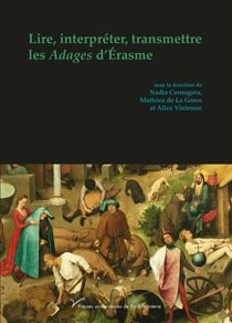 Lire, interpréter, transmettre les Adages d'Érasme