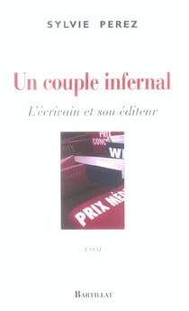 Un couple infernal - l'écrivain et son éditeur
