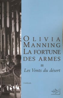 La fortune des armes Tome 3 : les vents du désert