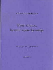 Pres d'eux, la nuit sous la neige
