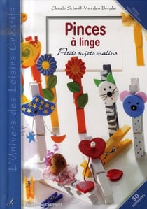 Pinces A Linge: Petits Sujets Malins