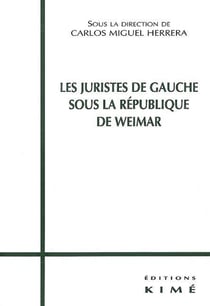 Les juristes de gauche sous la république de Weimar