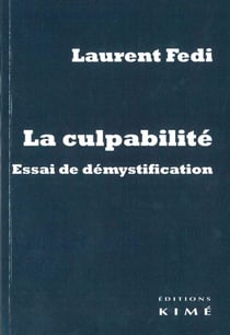 La culpabilité - essai de démystification
