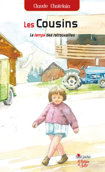 Les cousins - Tome 3 : Le temps des retrouvailles