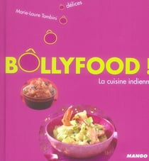 Bôllyfood ! la cuisine indienne