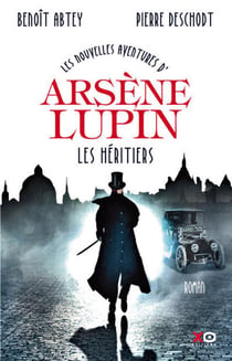 Les nouvelles aventures d'Arsène Lupin - les héritiers